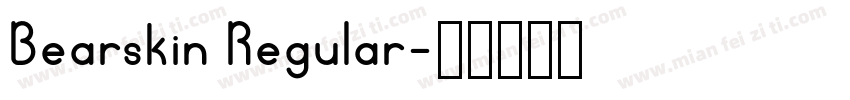 Bearskin Regular字体转换